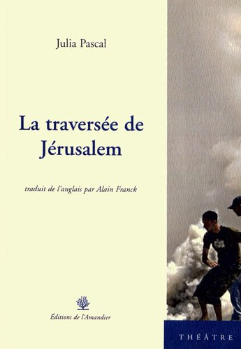 La traversée de Jérusalem