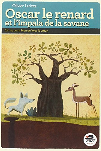 Oscar le renard et l'impala de la savane