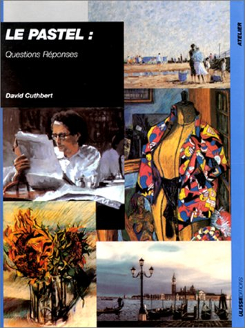 Le pastel : questions, réponses