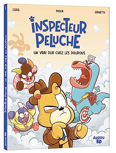 Inspecteur Peluche. Vol. 1. Un vrai dur chez les doudous