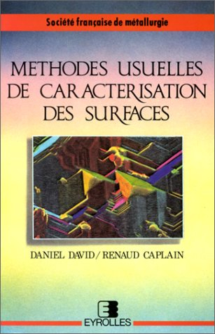 Méthodes usuelles de caractérisation des surfaces