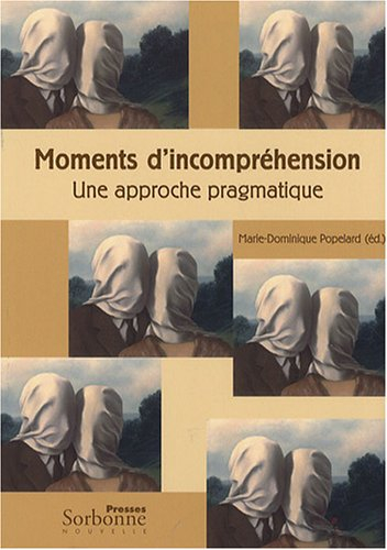 Moments d'incompréhension : une approche pragmatique