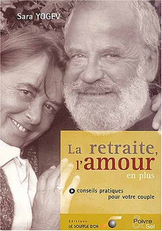 La retraite, l'amour en plus : conseils pratiques pour votre couple