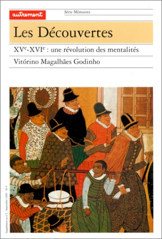 Les Découvertes : XVe-XVIe, une révolution des mentalités