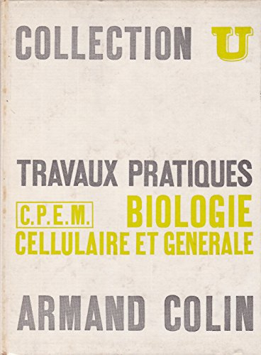 travaux pratiques de biologie cellulaire et générale