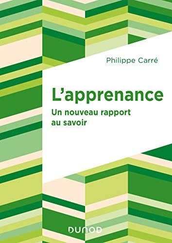 L'apprenance : vers un nouveau rapport au savoir