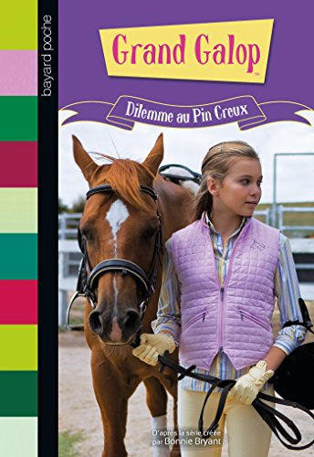 Grand Galop. Dilemme au Pin creux