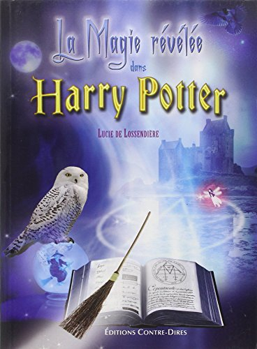 La magie révélée dans Harry Potter
