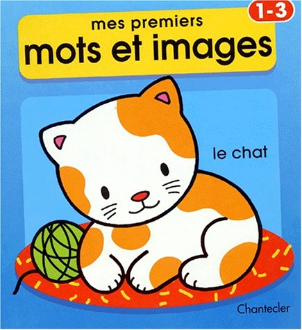 mes premiers mots et images - 1 à 3 ans