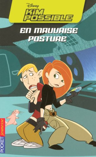 Kim Possible. Vol. 2. Kim Possible en mauvaise posture