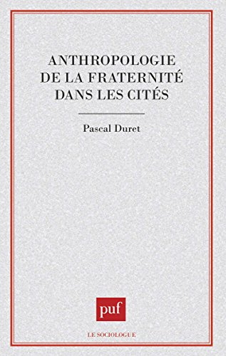 Anthropologie de la fraternité dans les cités