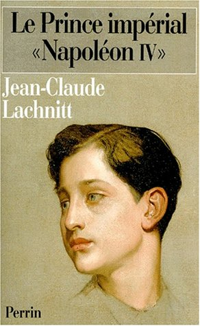 le prince impérial "napoléon iv"