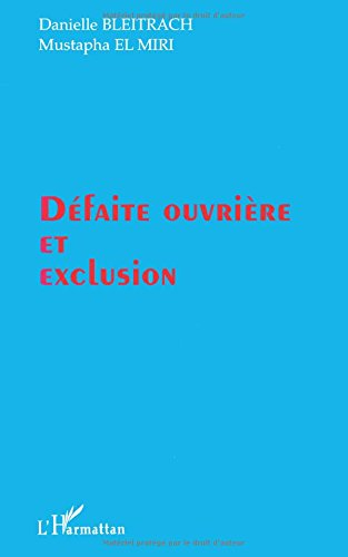 Défaite ouvrière et exclusion