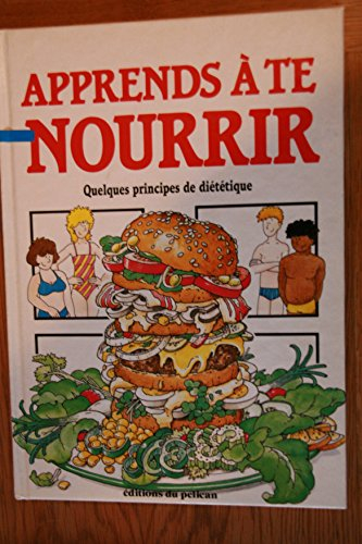 Apprends à te nourrir