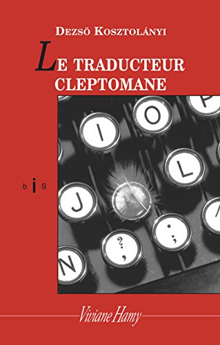 Le traducteur cleptomane : et autres histoires