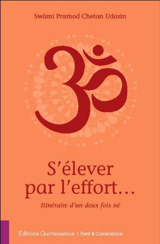 S'élever par l'effort : itinéraire d'un deux fois né