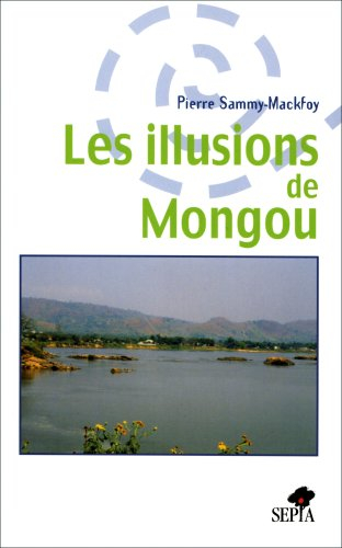 Les illusions de Mongou