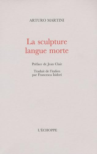 La sculpture, langue morte