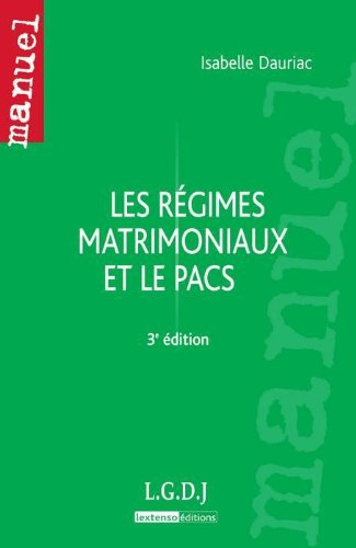 Les régimes matrimoniaux et le Pacs