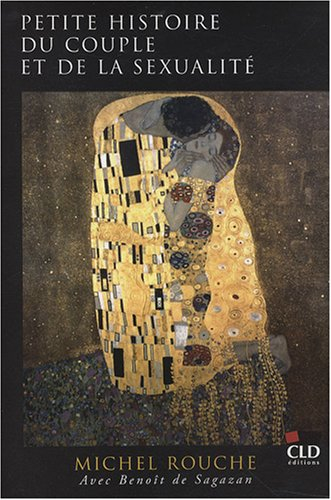 Petite histoire du couple et de la sexualité