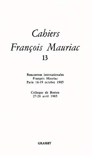 Cahiers François Mauriac, n° 13