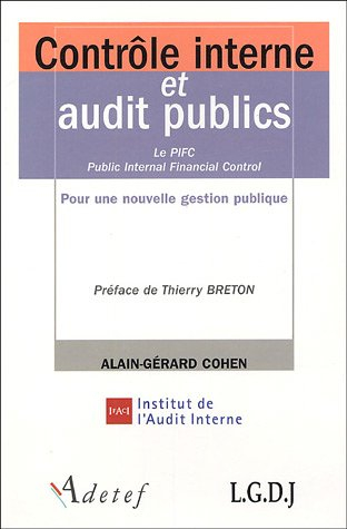 Contrôle interne et audit publics : le PIFC, Public internal financial control, pour une nouvelle ge