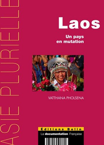 Laos : un pays en mutation
