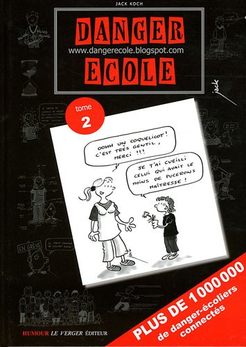 Danger école : l'album. Vol. 2
