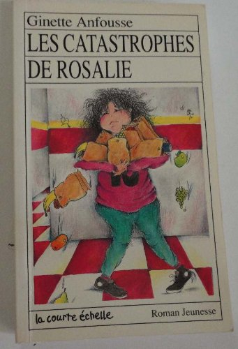 les catastrophes de rosalie
