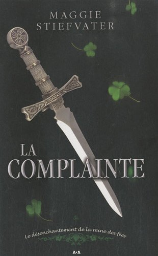 La complainte : désenchantement de la reine des fées