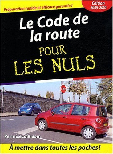 Le code de la route pour les nuls