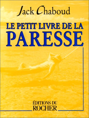 Le petit livre de la paresse