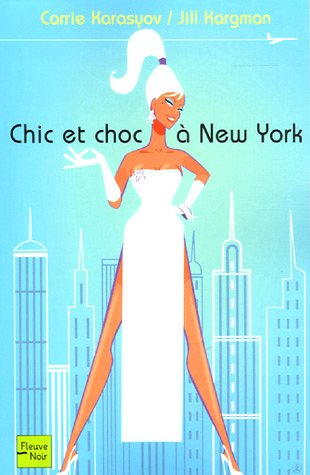 Chic et choc à New York