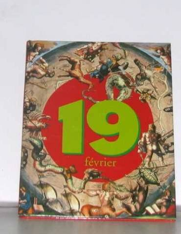 c'était ce jour-là : 19 février