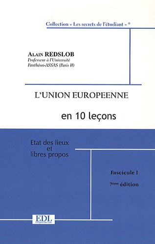 L'Union européenne en 10 leçons : état des lieux et libres propos : cours 2009-2010