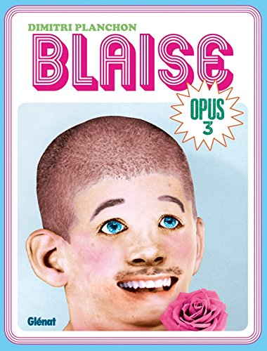Blaise. Vol. 3