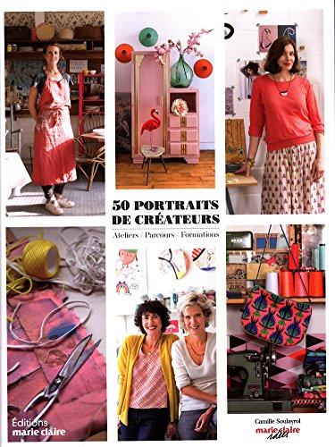 50 portraits de créateurs : ateliers, parcours, formations