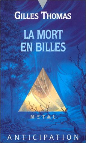 La Mort en billes