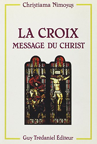 La Croix, message du Christ