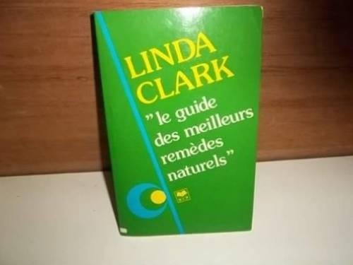 le guide des meilleurs remèdes naturels