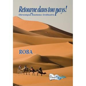 Retourne dans ton pays ! : chronique du racisme ordinaire : témoignage