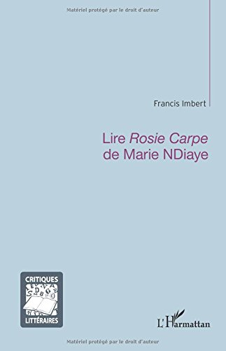 Lire Rosie Carpe de Marie NDiaye