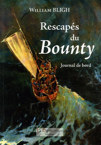 Rescapés du Bounty : journal de bord