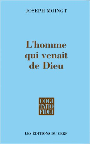 L'homme qui venait de Dieu