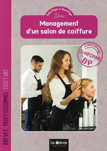 Management d'un salon de coiffure : brevet professionnel coiffure
