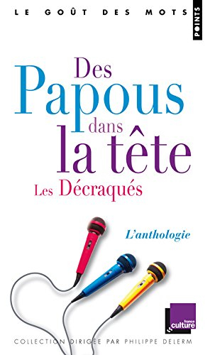 Des papous dans la tête, Les décraqués : l'anthologie