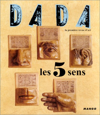 Dada, n° 82. Les cinq sens