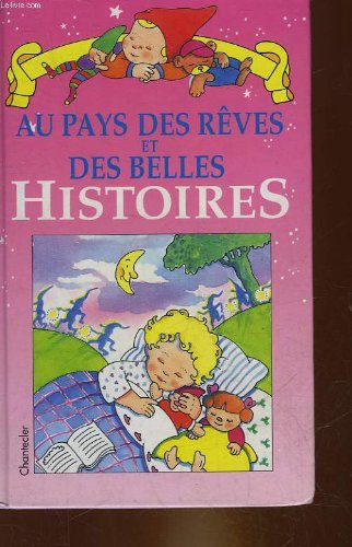 Au pays des rêves et des belles histoires