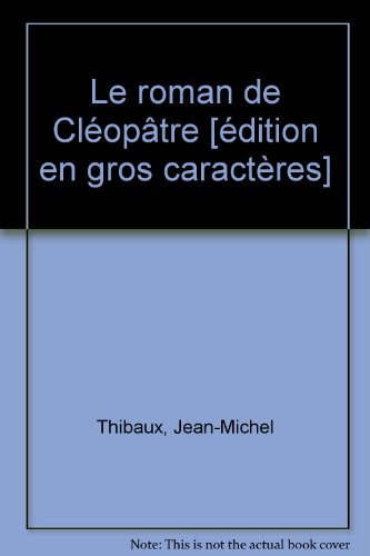Le roman de Cléopâtre