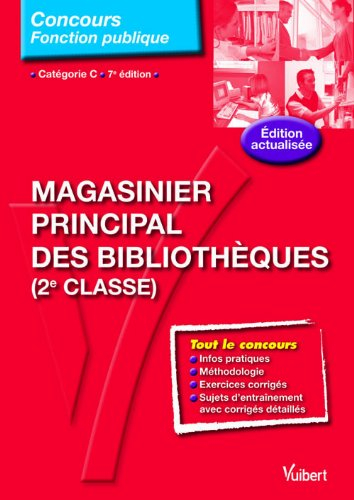 Magasinier principal des bibliothèques : (2e classe)